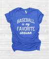 "baseball is my favorite season" tee in heather blue