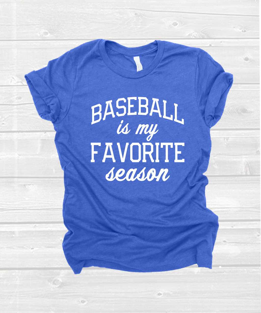 "baseball is my favorite season" tee in red, blue, navy or grey