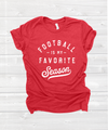 "football is my favorite season" tee in red, navy or grey